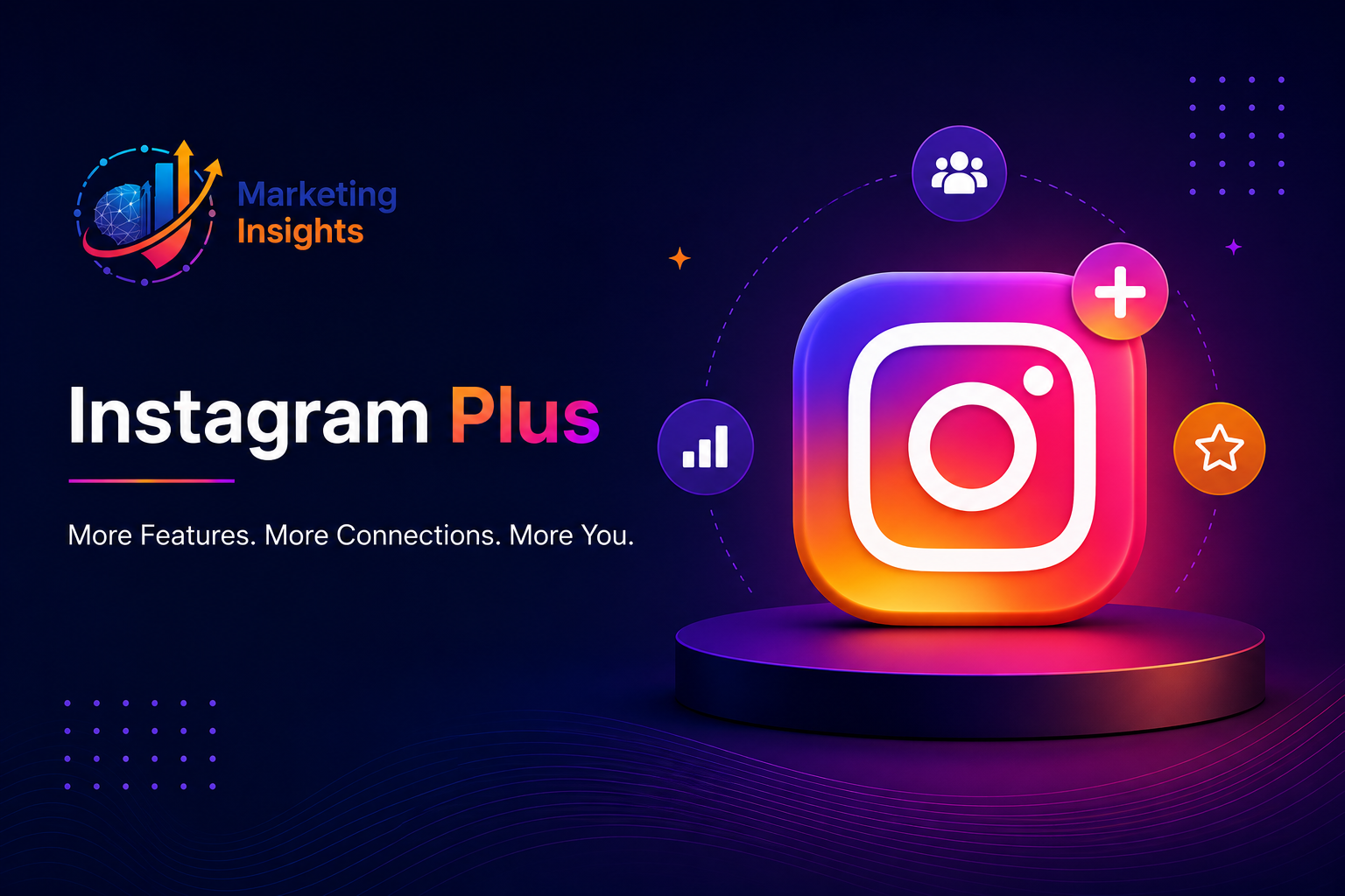 Instagram Plus Subscription: Features, Benefits & Complete Guide